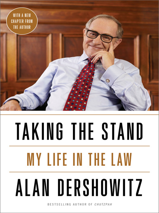 Title details for Taking the Stand by Alan Dershowitz - Wait list
